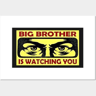 Big Brother Is Watching You Posters and Art